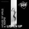 Listen Up (Original Mix) - House Of Virus&am2pm