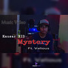 Mystery - Kausar XID&Valious&Juice WRLD&Ikka Singh&Divine&Raftaar&Badshah