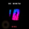 De Kunta (Explicit) - Kiba