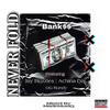 Never Fold (feat. Jay Buzzles, Achina Dat & Og Bundy) - Bank$$&Jay Buzzles&Achina Dat&Og Bundy