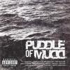 She Hates Me - Puddle Of Mudd