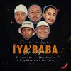 Iyababa Le Ngane (feat. Gyebi1, Cwaka Vee, 20ty Soundz, King Monopoly & Kay Tonic) - Skrecher&Gyebi1&Cwaka Vee&20ty Soundz&King Monopoly&Kay Tonic