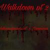 Walkdown 2 (Explicit) - Jaae Sosa&walkemdownkayt