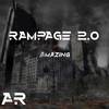 Rampage 2.0 - Amazing