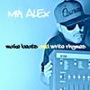 Make Beats and Write Rhymes (Explicit) - Mr. Alex