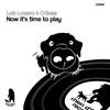 Now It's Time To Play (Original Mix) - Loic Lozano&C Buss