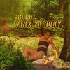 WINE YA BODY - Shonda