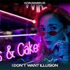 I Don't Want Illusion (24 Bit Remastered) - Don Markus