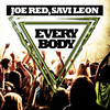 Everybody (Hi Volume Remix) - Joe Red&Savi Leon&Hi Volume