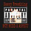 HEAVY BREATHIN (Explicit) - Aspect