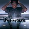 I'm Here(feat. Birch Boy Barie) (Explicit) - D Spencer&Birch Boy Barie