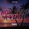 Hoy Volvi a Vertex (Remix) - DJ Matty