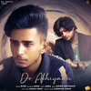 Do Akhiyaan - R Vee&Akku