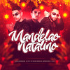 MANDELÃO NATALINO (Explicit) - DJ SD 061&DJ Souza 061&dj arthuzin 061