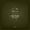 Last Hour (Original Mix) - Ode Maen