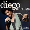 Talism Sem Par - Diego Moraes