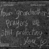 Grandma's Prayers (Explicit) - Bizzy Balboa