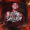 Ritimo da Sarrada (Explicit) - Markim WF