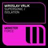 Isolation (Original Mix) - Miroslav Vrlik