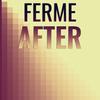 Ferme After - Duro Driano