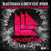 Beautiful World (D-Block & S-te-Fan Remix) - Blasterjaxx&D-Block & S-te-Fan&Ryder