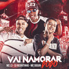 Vai Namorar Bobo(feat. DJ Negritinho & MC DIGUIN) (Explicit) - Mc L3