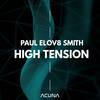 High Tension - Paul elov8 Smith&Paul Smith