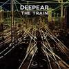 The Train - Deepear