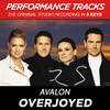 Overjoyed (Performance Track In Key Of Fm Without Background Vocals) - Avalon