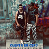 Cuenta en Cero - Valechamo&Mys&Gnoise