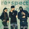 Respect - Rocstar&Mari Chanel&Mr. Buck