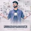 Unnadhamaanavarin - BENNY JOHN JOSEPH