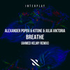 Breathe (Ahmed Helmy Extended Remix) - Alexander Popov&Kitone&Ahmed Helmy&Julia Viktoria