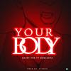 Your Body - Saint Pee&Benijamz