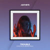 Trouble - ONEDUO&Armen Paul
