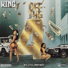Off The 4 (Explicit) - RPO King&ProfitWest&MTG_Little