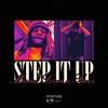 Step It Up (feat. Scuzz) (Explicit) - Marcus LeVar&SCUZZ