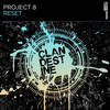Reset (Original Mix) - Project 8