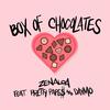 Box of Chocolates(feat. Daymo & Pretty Pape$) (Explicit) - Zenaloa&Daymo&Pretty Pape$