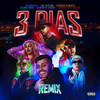 3 Días (Remix|Explicit) - Germanini&Jairo Vera&Sergio Acosta&Samanta Duque&DJ Zetian&Manco the Sound