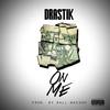 On Me (Explicit) - Drastik