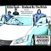 M*a*s*h* Me Up(feat. Ruggz the War Vet & Clay) (Explicit) - Killa Cash Reapaz&Ruggz the War Vet&Clay
