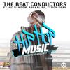 IT WAS THE HIP HOP (feat. MC RANDOM, APAKALIPS & TYMON DEAN) (Explicit) - THE BEAT CONDUCTORS&MC Random&Apakalips&TYMON DEAN