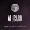 Alucard - Vincent Lee&JHN&Pat Solo