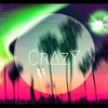 CrAzY - Joey Perccz