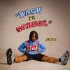 Back To School (Explicit) - June
