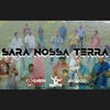 Sara Nossa Terra - Tony Costa