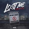 Lost Me(feat. Celly Ru) (Explicit) - JB Mack&Celly Ru