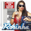 É Grande e Grosso - Rosinha