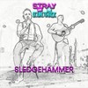 Sledgehammer - Stray and the Soundtrack